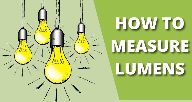 how to measure lumens
