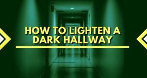 How To Lighten A Dark Hallway