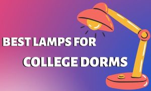 best lamps for college dorms